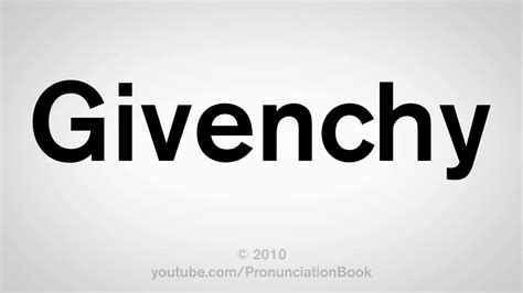 givenchy pronuc|pronounce givenchy in french.